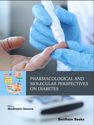 cover image of Pharmacological and Molecular Perspectives on Diabetes